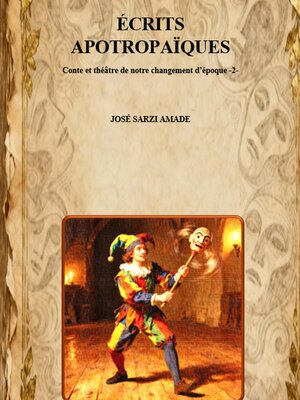 cover image of Écrits apotropaïques                  Conte et théâtre de notre changement d'époque -2-